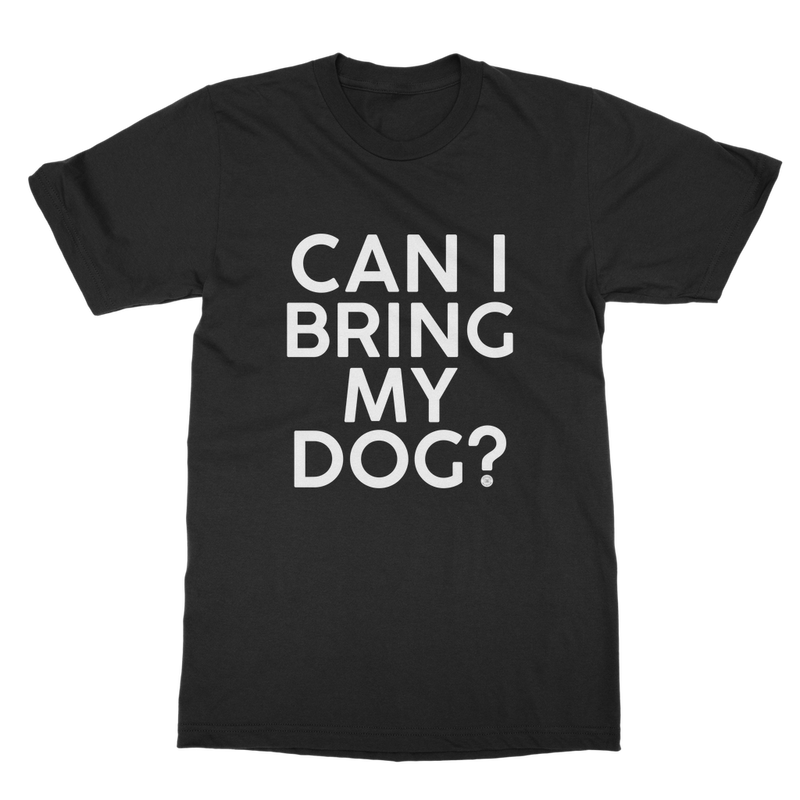 Can I Bring My Dog? - C&G Classic T-Shirt - Cooper & Gracie™ Limited 