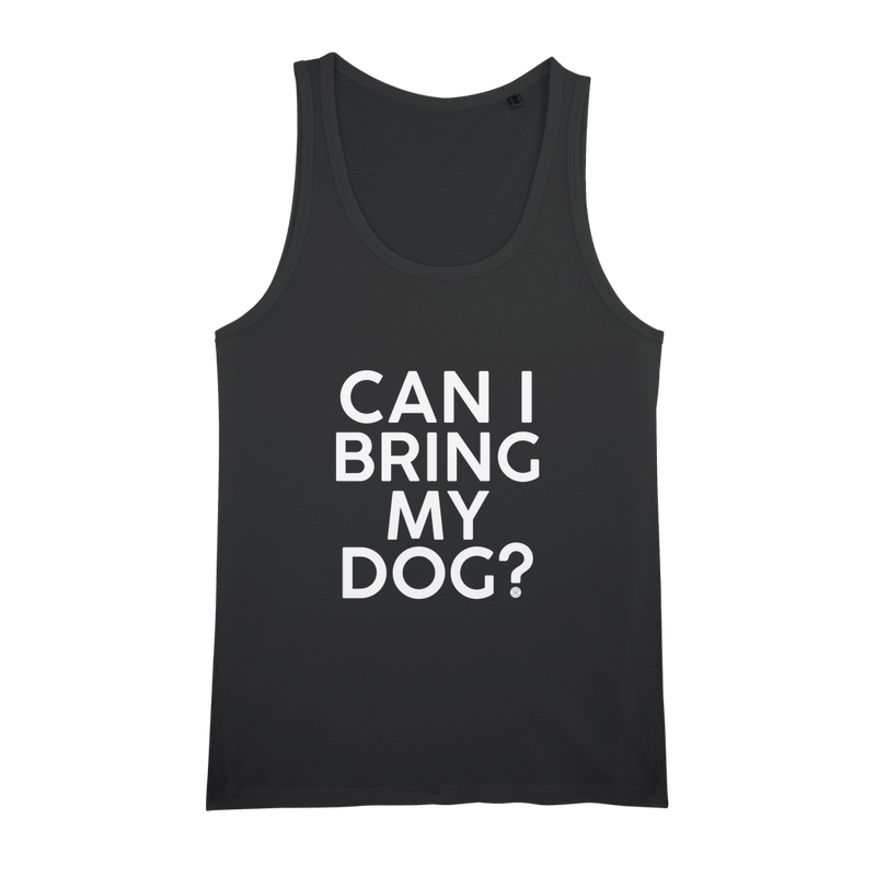 Can I Bring My Dog - Unisex Tank Top - Cooper & Gracie™ Limited 